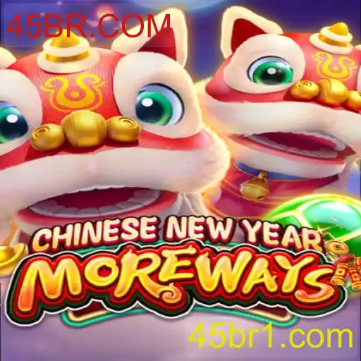 Descubra o Fascinante Jogo CHINESENEWYEARMOREWAYS e a Parceria com 45BR.COM